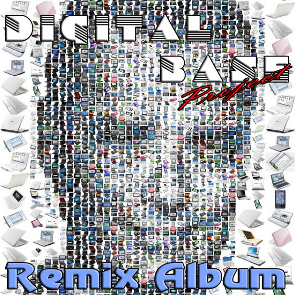 Digital Base Project - Remix Album