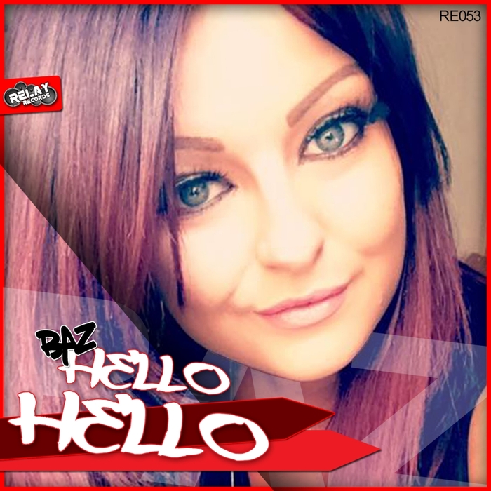 Baz - Hello Hello