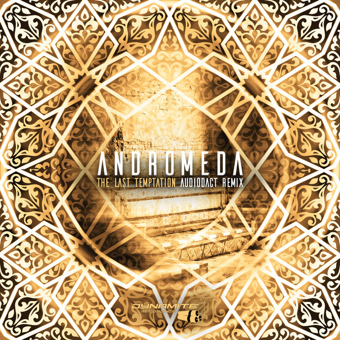 Andromeda - The Last Temptaion (Audiodact Remix)