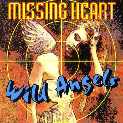 Missing Heart - Wild Angels