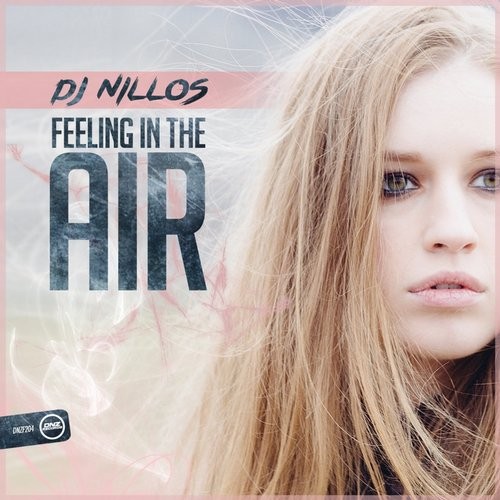 DJ Nillos - Feeling In The Air