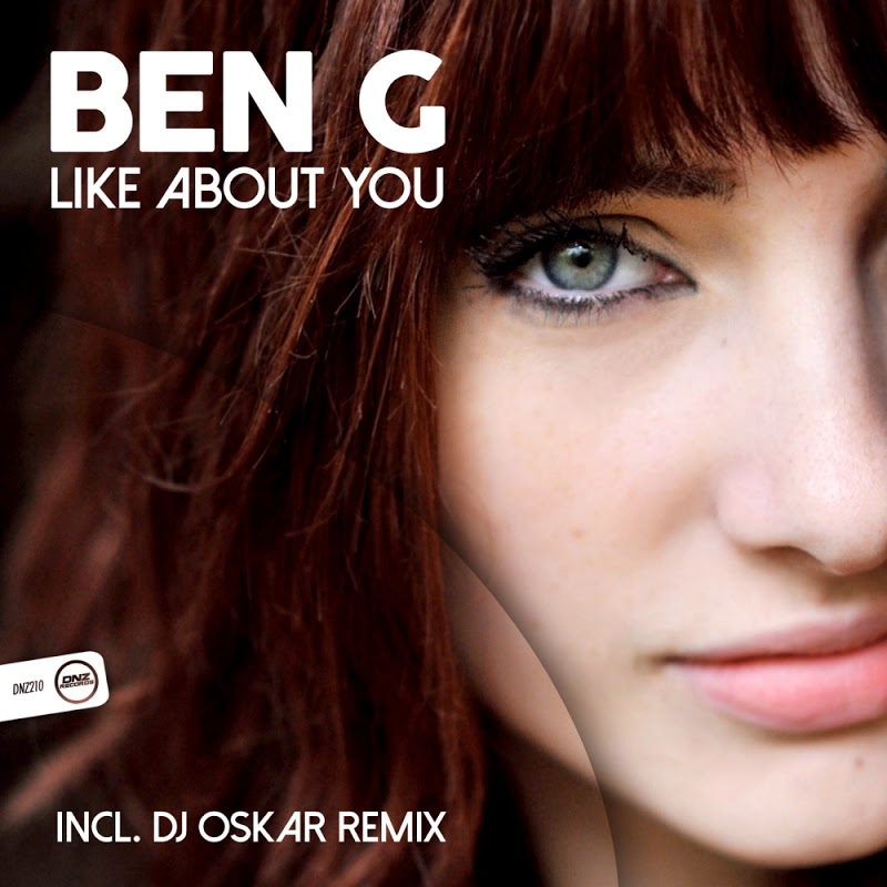 Ben G - Like About You