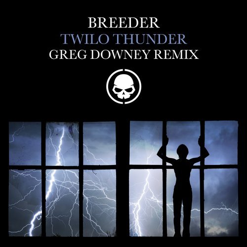 Breeder - Twilo Thunder (Greg Downey Remix)