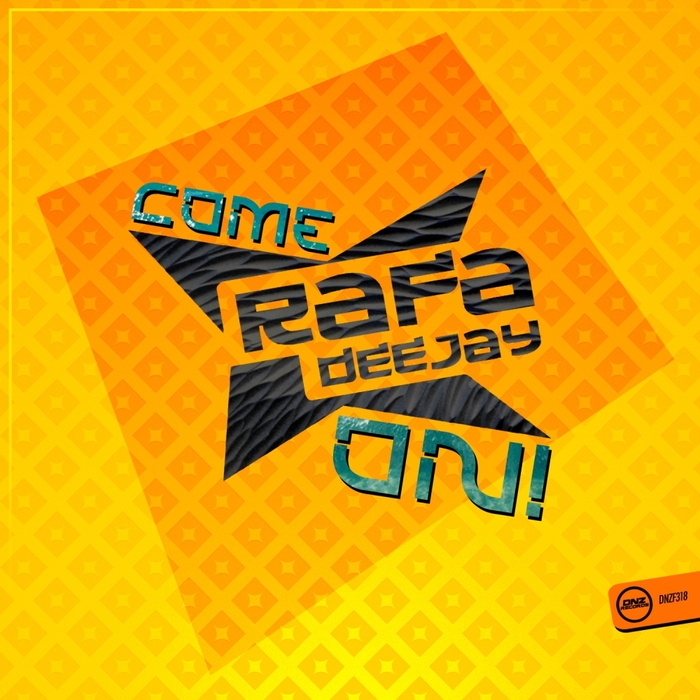 Rafa DJ - Come On!