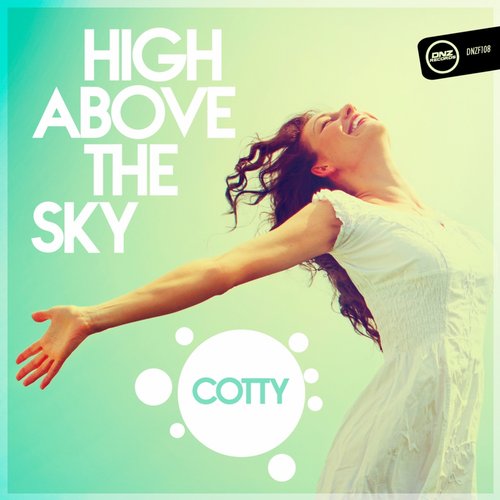 Cotty - High Above The Sky