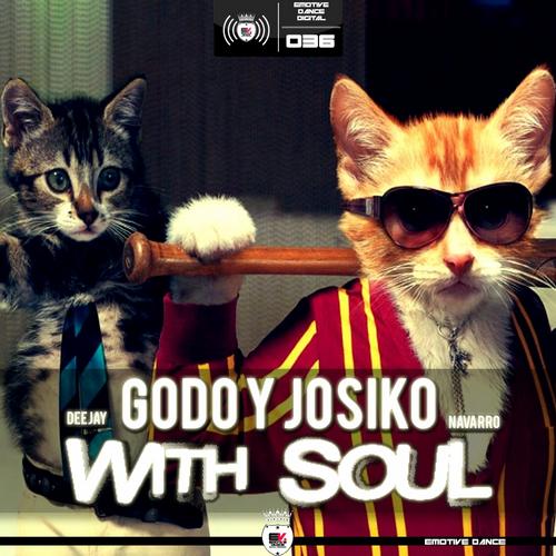 Dj Godo & Josiko Navarro - With Soul