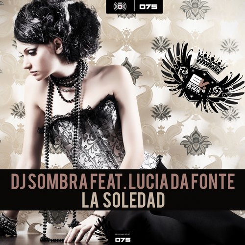 Dj Sombra Feat. Lucia Da Fonte - La Soledad