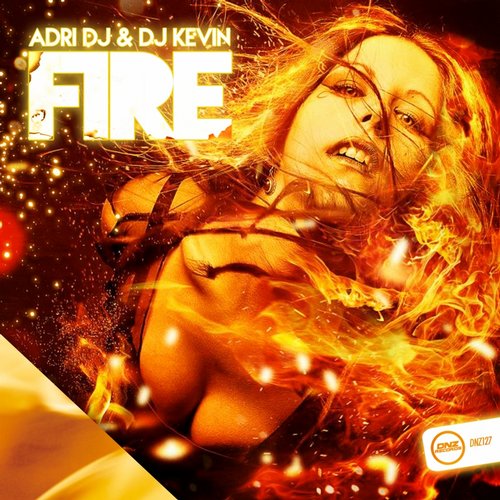 Adri Dj & DJ Kevin - Fire
