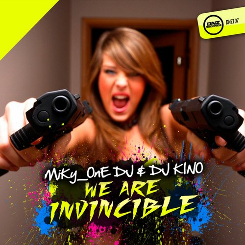 Miky One & DJ Kino - We Are Invincible