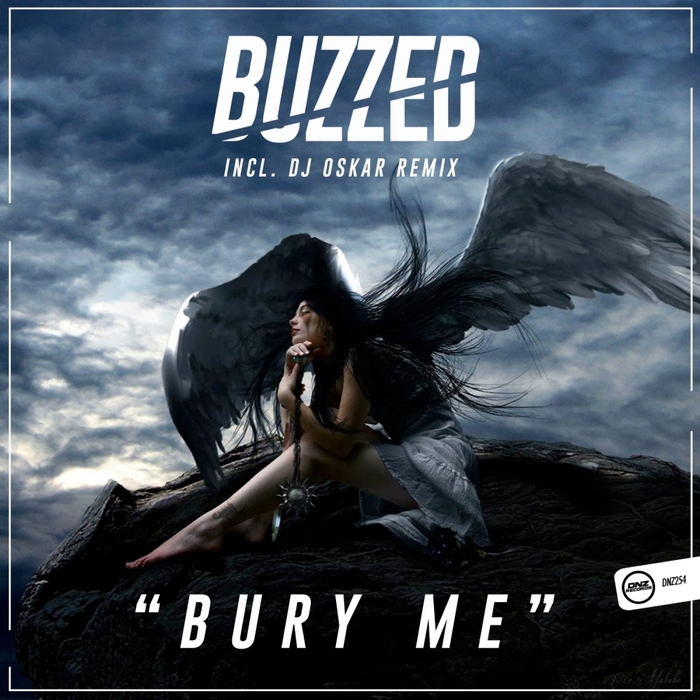 Buzzed - Bury Me