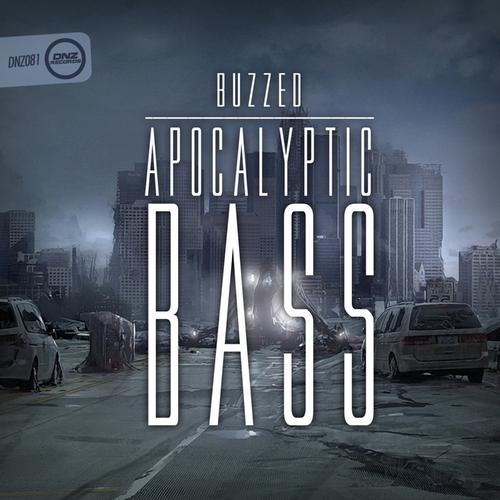 Buzzed - Apocalyptic Bass