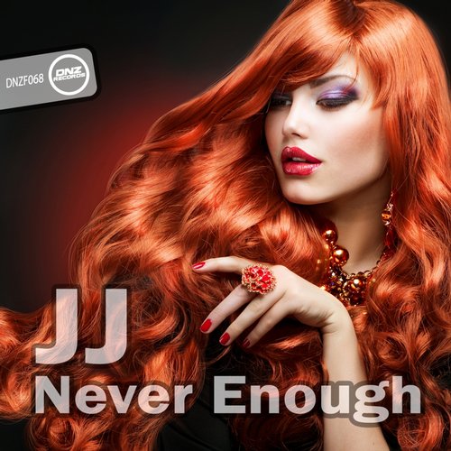 JJ - Never Enough