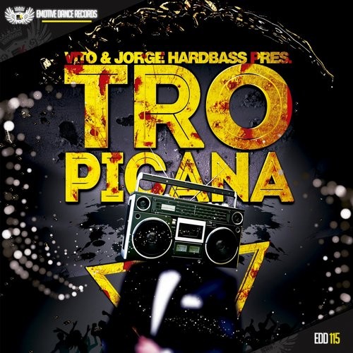 Vito & Jorge Hardbass - Tropicana