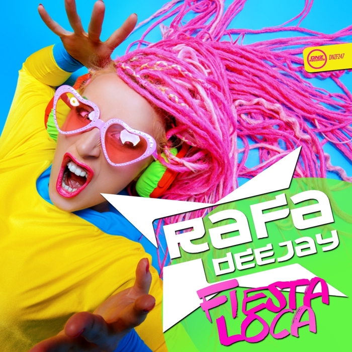 Rafa Dj - Fiesta Loca