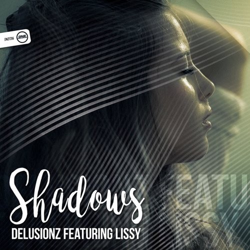 Delusionz Feat. Lissy - Shadows