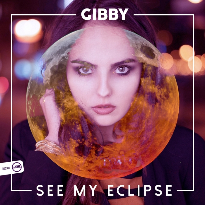 Gibby - See My Eclipse