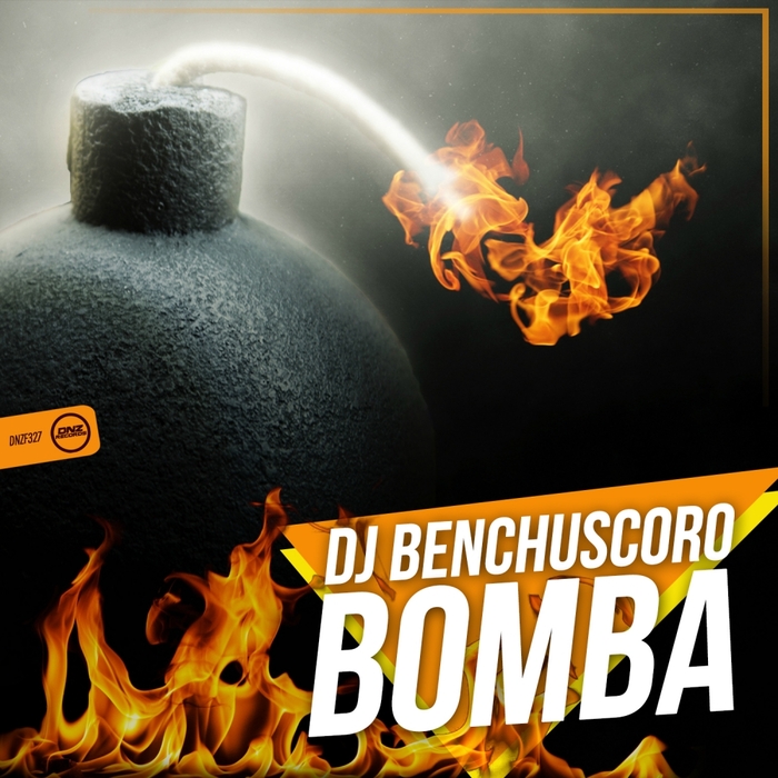 DJ Benchuscoro - Bomba