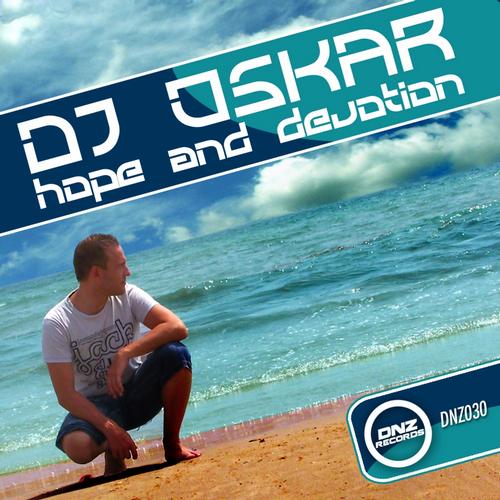 DJ Oskar - Hope & Devotion