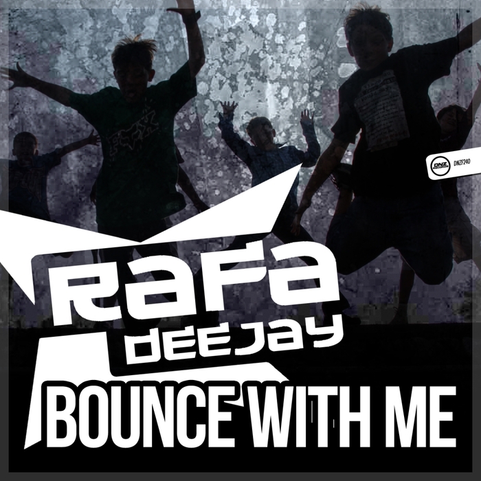 Rafa Dj - Bounce With Me