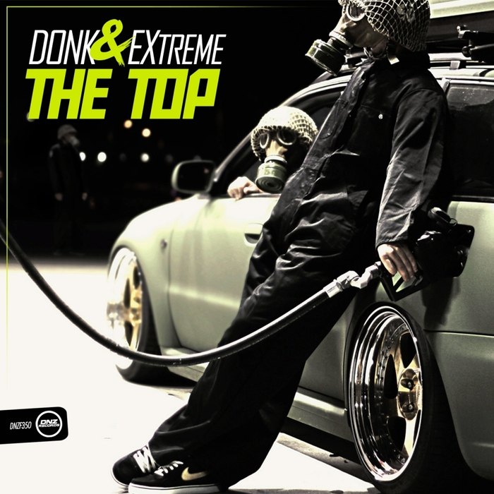 Donk & Extreme - The Top