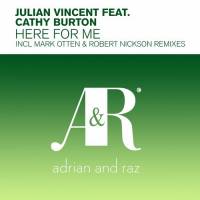 Julian Vincent ft. Cathy Burton - Here For Me
