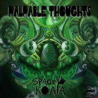 Spacey Koala - Palpable Thoughts (2014)