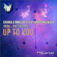 Eranga & Mino Safy ft. Maria Milewska - Up To You